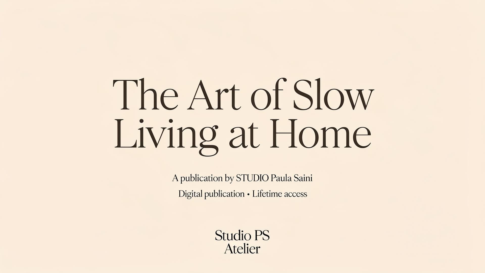 The Art of Slow Living at Home
